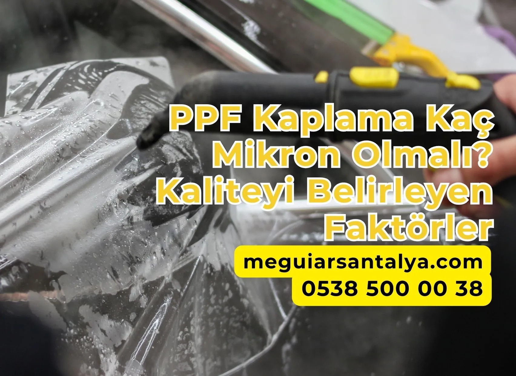 PPF Kaplama Kaç Mikron Olmalı? Kaliteyi Belirleyen Faktörler